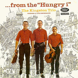 Kingston Trio ...From The "Hungry i" Vinyl LP USED