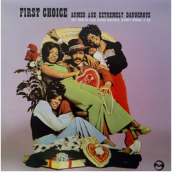 First Choice Armed And Extremely Dangerous (1997 Mixes By Black Science Orchestra, Blowout Express & DJD) Vinyl 12" USED