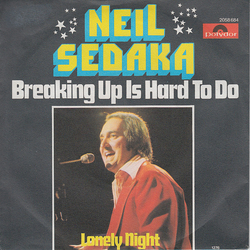 Neil Sedaka Breaking Up Is Hard To Do Vinyl 7" USED