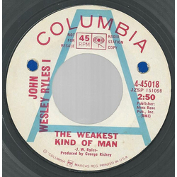 John Wesley Ryles The Weakest Kind Of Man Vinyl 7" USED