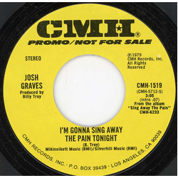 Josh Graves I'm Gonna Sing Away The Pain Tonight / Easy Money Vinyl 7" USED