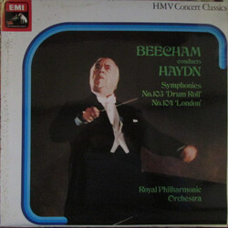 Joseph Haydn / The Royal Philharmonic Orchestra / Sir Thomas Beecham Beecham Conducts Haydn - Symphonies No.103 'Drum Roll' & No. 104 'London' Vinyl L