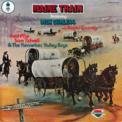 Dick Curless Maine Train Vinyl LP USED