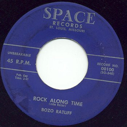Bozo Ratliff Rock Along Time Vinyl 7" USED