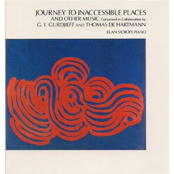 Georges Ivanovitch Gurdjieff / Thomas De Hartmann / Elan Sicroff Journey To Inaccessible Places And Other Music Vinyl LP USED