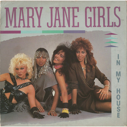 Mary Jane Girls In My House Vinyl 7" USED