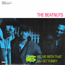 The Beatnuts Hit Me With That / Get Funky Vinyl 12" USED