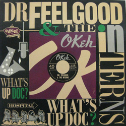Dr. Feelgood & The Interns What's Up Doc? Vinyl LP USED