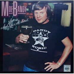 Moe Bandy Love Is What Life's All About Vinyl LP USED