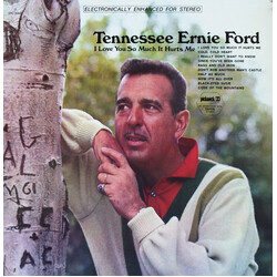 Tennessee Ernie Ford I Love You So Much It Hurts Me Vinyl LP USED