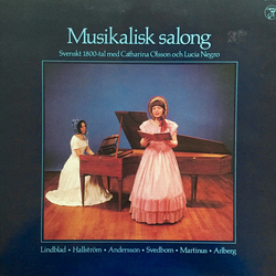 Catharina Olsson / Lucia Negro Musikalisk Salong - Svenskt 1800-tal Med Catharina Olsson Vinyl LP USED
