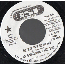 Sir Joe Quarterman & Free Soul The Way They Do My Life / Find Yourself Vinyl 7" USED