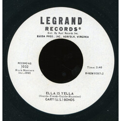 Gary U.S. Bonds Ella Is Yella / The Music Goes Round And Round Vinyl 7" USED