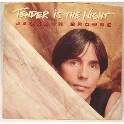 Jackson Browne Tender Is The Night Vinyl 7" USED