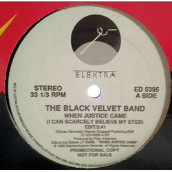 The Black Velvet Band When Justice Came (I Can Scarcely Believe My Eyes) USED VINYL 12INCH PROMO 33 S RPM