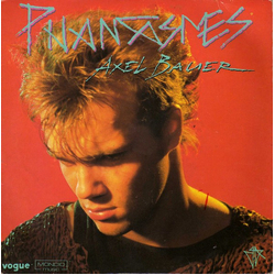 Axel Bauer Phantasmes Vinyl 7" USED