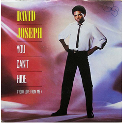 David Joseph You Can't Hide (Your Love From Me) Vinyl 7" USED