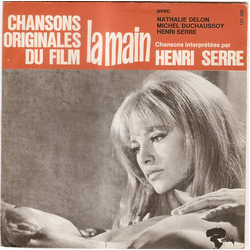 Henri Serre Chanson Originales Du Film La Main Vinyl 7" USED