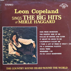 Leon Copeland Leon Copeland Sings The Big Hits Of Merle Haggard Vinyl LP USED