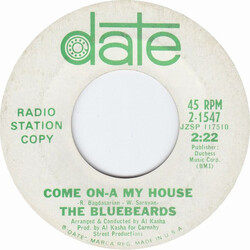 The Bluebeards Come On-A My House Vinyl 7" USED