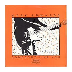 Mark Edwards (10) Somebody Like You Vinyl 7" USED