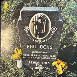 Phil Ochs Rehearsals For Retirement Vinyl LP USED