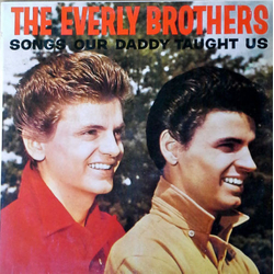 Everly Brothers Songs Our Daddy Taught Us Vinyl LP USED