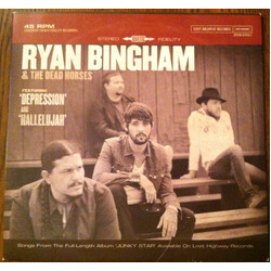 Ryan Bingham & The Dead Horses Depression / Hallelujah Vinyl 7" USED