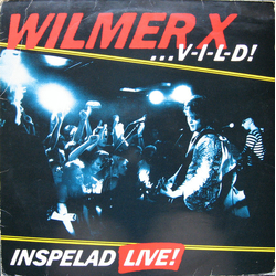 Wilmer X V-I-L-D Vinyl LP USED