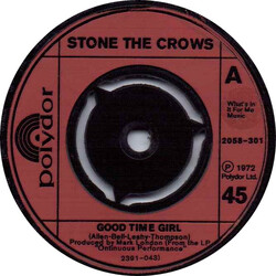 Stone The Crows Good Time Girl USED VINYL 7INCH 45 RPM SINGLE