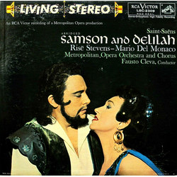 Camille Saint-Saëns / Risë Stevens / Mario Del Monaco / The Metropolitan Opera House Orchestra / Metropolitan Opera Chorus / Fausto Cleva Samson And D