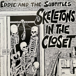 Eddie And The Subtitles Skeletons In The Closet Vinyl LP USED