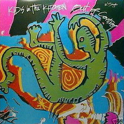 Kids In The Kitchen Out Of Control Vinyl 12" USED