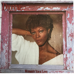 Dionne Warwick Without Your Love Vinyl LP USED