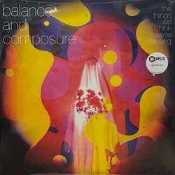 Balance And Composure The Things We Think We're Missing Vinyl LP USED