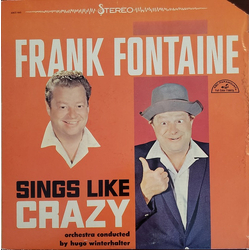 Frank Fontaine Sings Like Crazy Vinyl LP USED