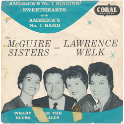 McGuire Sisters / Lawrence Welk Weary Blues / In The Alps USED VINYL 7INCH 45 RPM SINGLE MONO