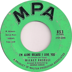 Mickey Roselli I'm Alone Because I Love You / You're In Love With Everyone Else Vinyl 7" USED