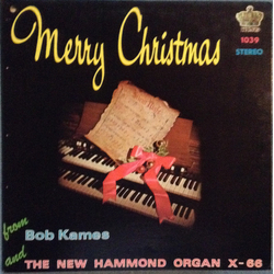 Bob Kames Merry Christmas From Bob Kames And The New Hammond Organ X-66 Vinyl LP USED