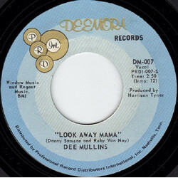 Dee Mullins Look Away Mama Vinyl 7" USED