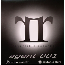 Agent 001 When Pigs Fly / Tektonic Shift Vinyl 12" USED