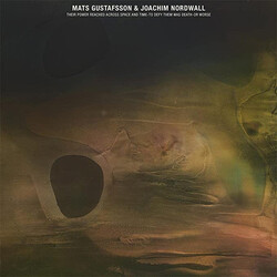 Mats Gustafsson / Joachim Nordwall Their Power Reached Across Space and Time - To Defy Them Was Death - Or Worse Vinyl LP USED