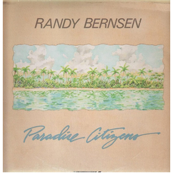 Randy Bernsen Paradise Citizens Vinyl LP USED
