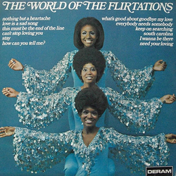 The Flirtations The World Of The Flirtations Vinyl LP USED