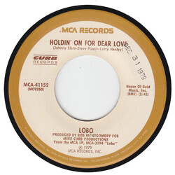 Lobo (3) Holdin' On For Dear Love USED VINYL 7INCH SINGLE