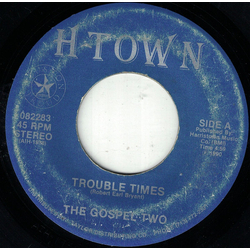 The Gospel Two Trouble Times Vinyl 7" USED