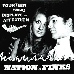 Nation Of Finks Fourteen Public Displays Of Affection USED VINYL 7INCH 33 S RPM