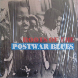 Various Roots Of The Postwar Blues Vinyl LP USED