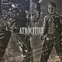 Atrocities Gunbeat / OK Corral Vinyl 7" USED