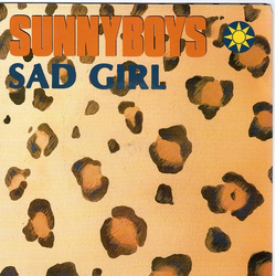 Sunnyboys Sad Girl Vinyl 7" USED